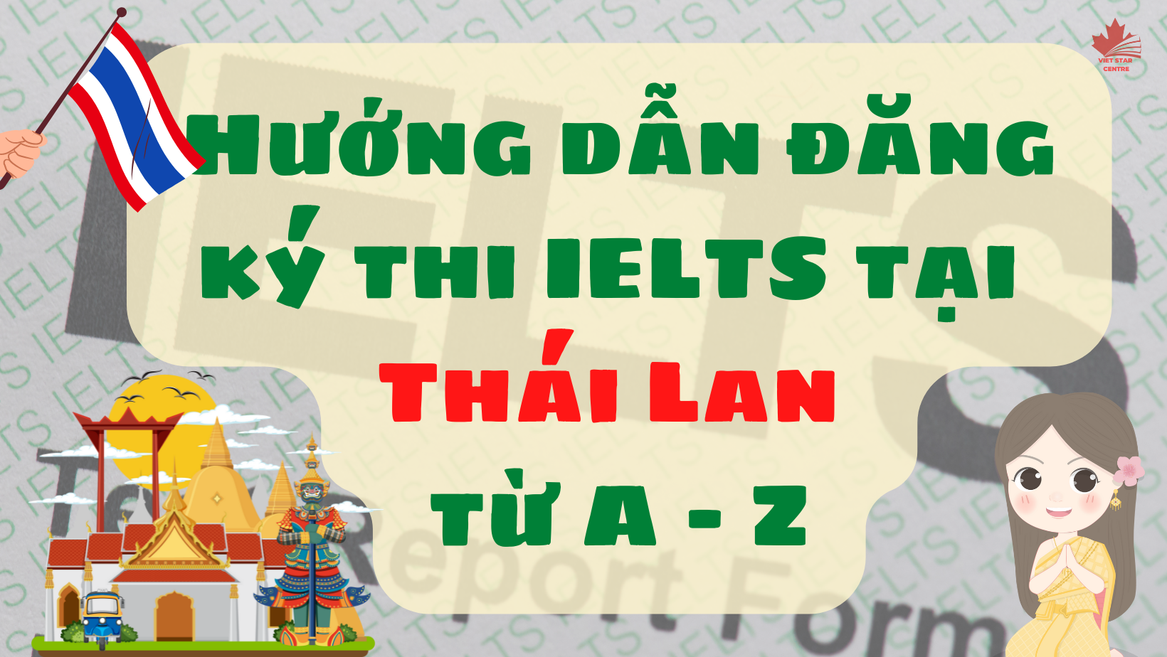 Hướng dẫn đăng ký thi IELTS trực tuyến tại Thái Lan từ A - Z