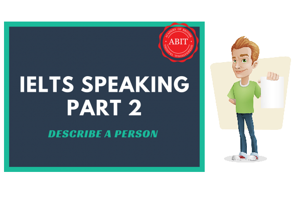 Speaking Part 2 - Topic: People (Con người)