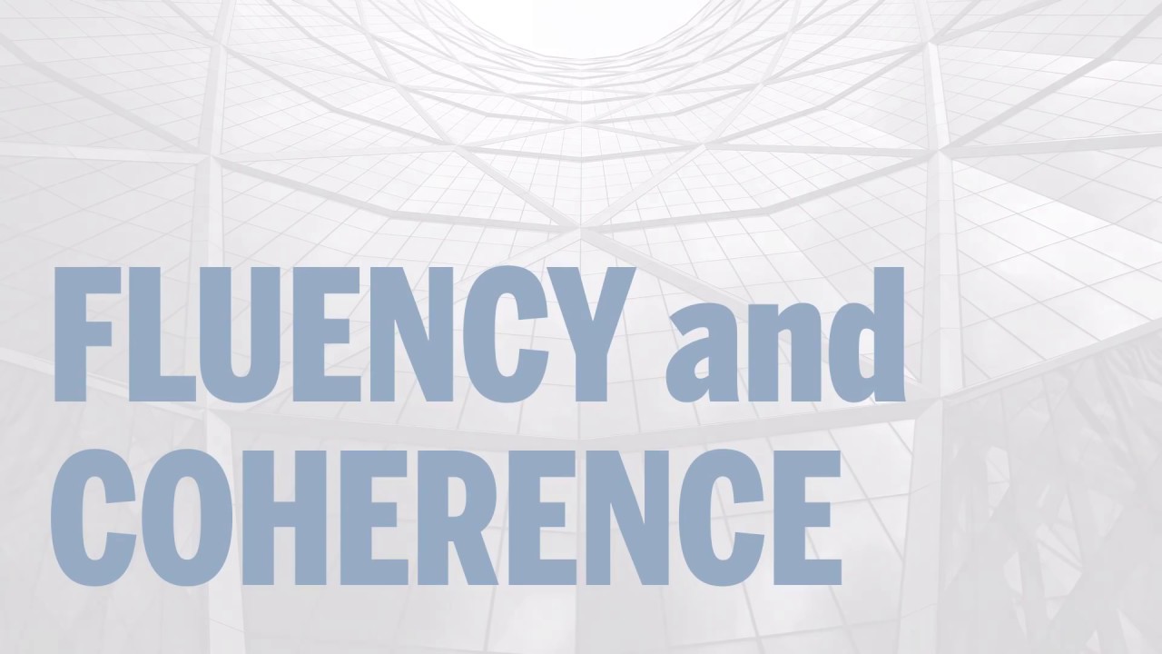 Tiêu chí chấm điểm của Ielts speaking - What is coherence-fluency