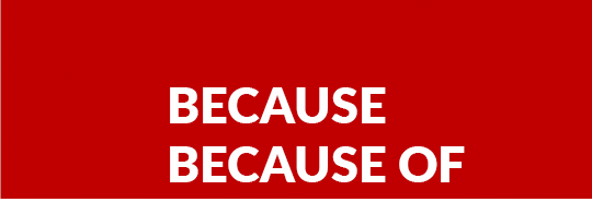 CẤU TRÚC Because - Cấu trúc, cách dùng Because, Because of