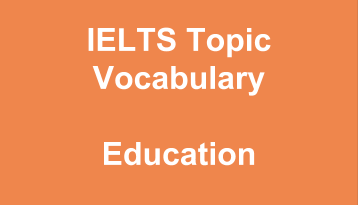 IELTS Education Vocabulary