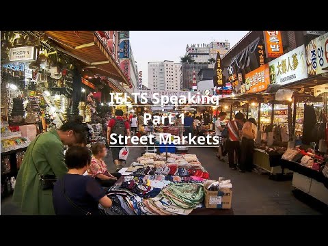 CÂU TRẢ LỜI MẪU IELTS SPEAKING PART 1 BAND 8.0+ CHỦ ĐỀ: MARKET