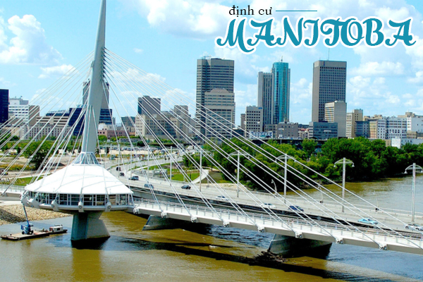 CHÍNH SÁCH THU HÚT NHÂN LỰC VÀ ĐỊNH CƯ TẠI TỈNH BANG MANITOBA, CANADA