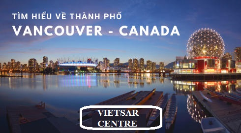 Những thông tin hữu ích khi du học Canada tại Vancouver