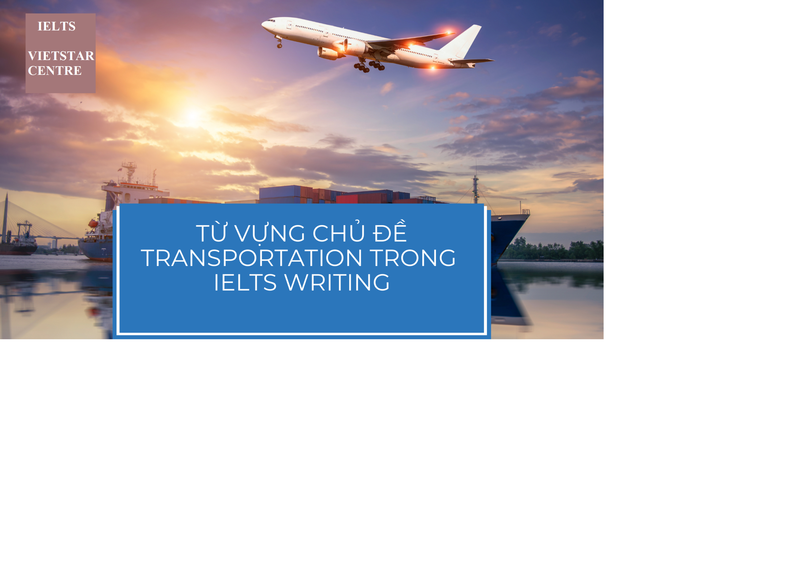 Từ vựng chủ đề Transportation trong IELTS Writing