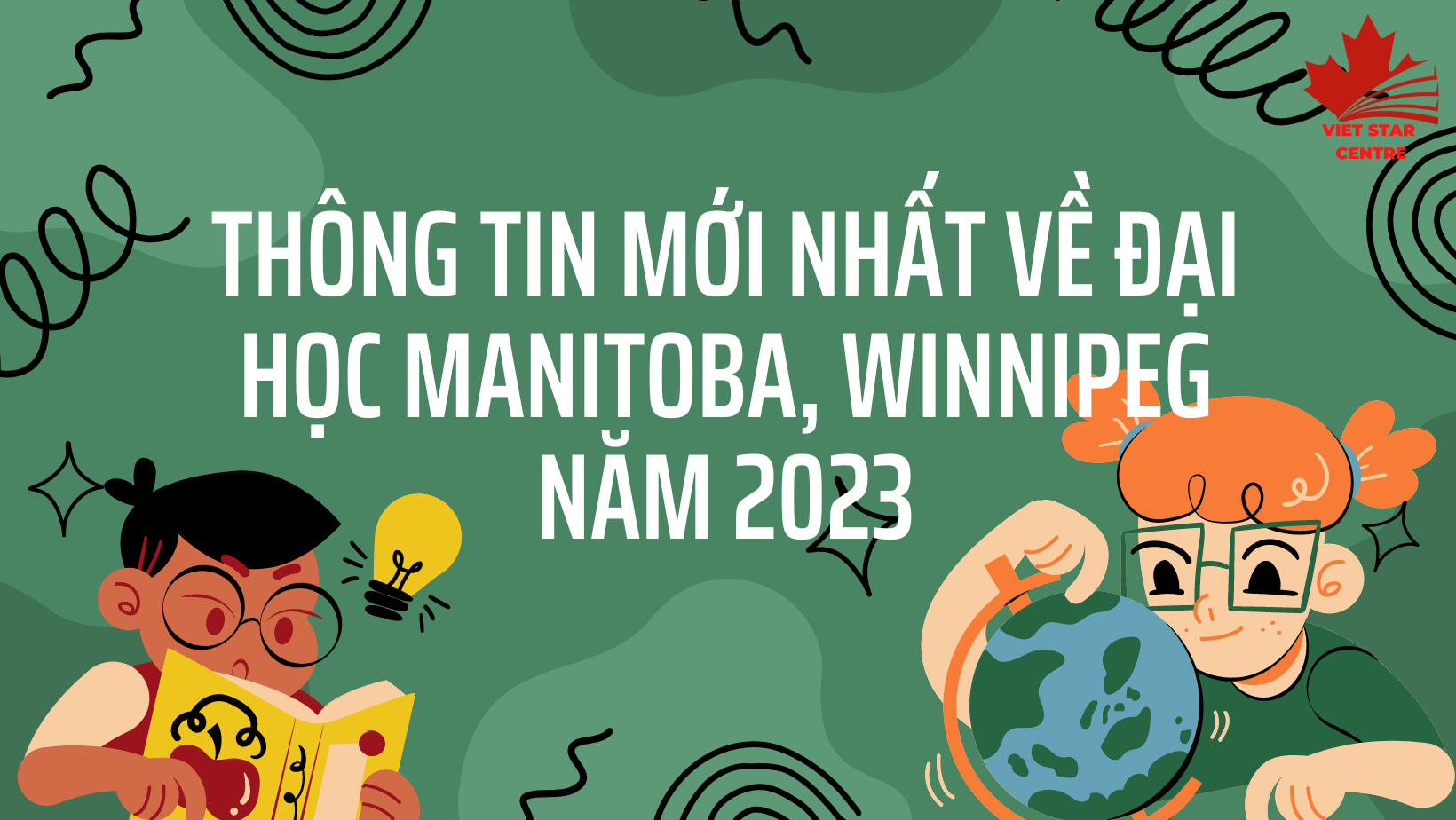 THÔNG TIN MỚI NHẤT VỀ ĐẠI HỌC MANITOBA, WINNIPEG NĂM 2023
