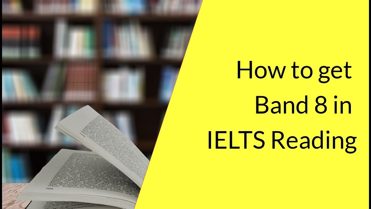 2 IELTS Reading Tips Which Will Get You Band 8