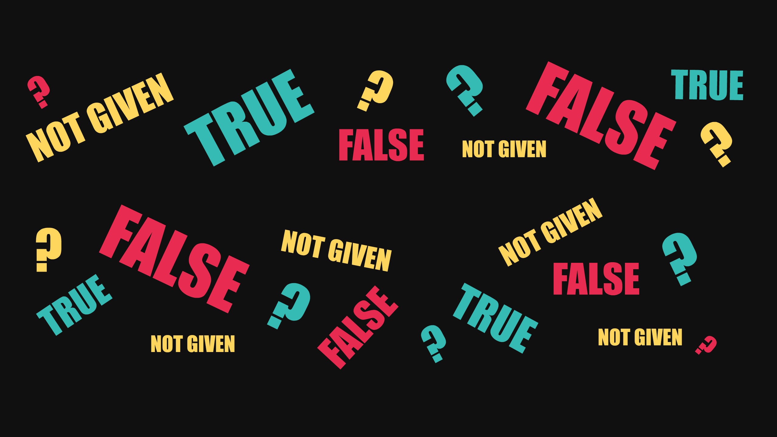 Cách chọn True, False, Not Given cho người mới học [LEVEL 6.0+]