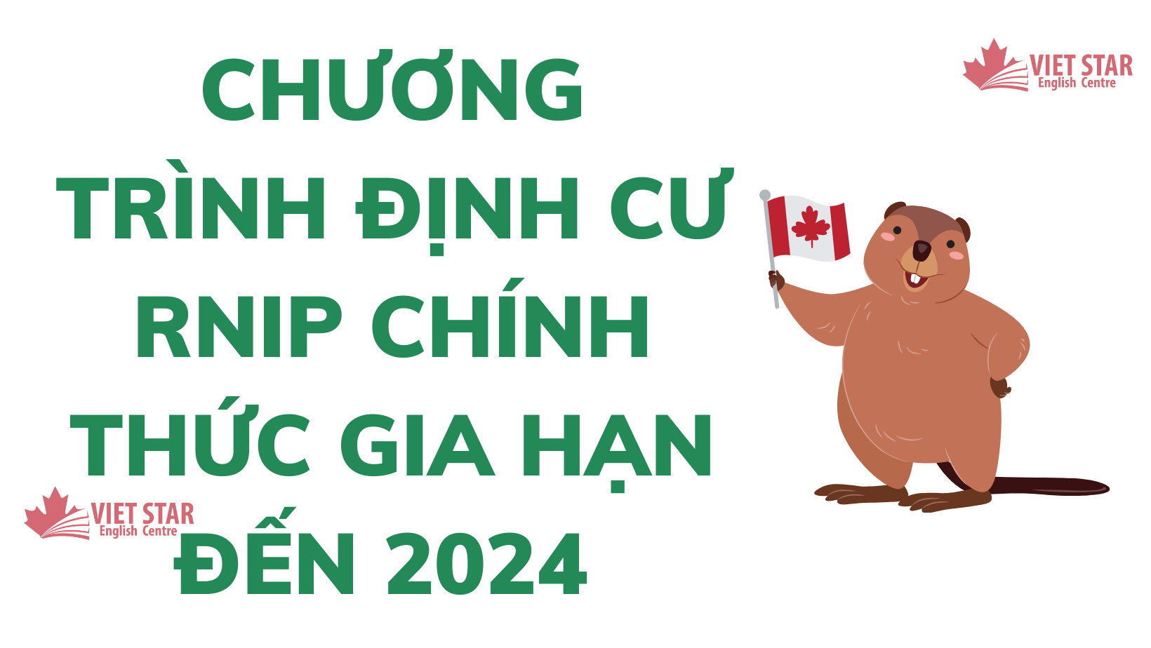 CHƯƠNG TRÌNH ĐỊNH CƯ RNIP CHÍNH THỨC GIA HẠN ĐẾN 2024