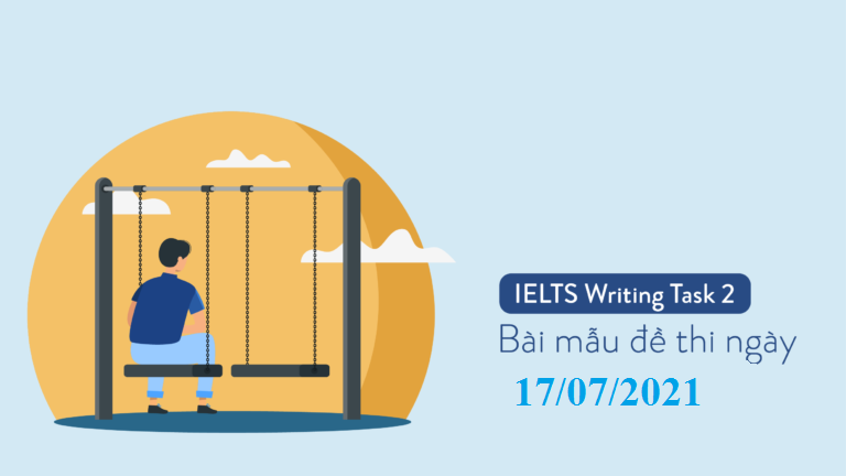 Bài mẫu đề IELTS Writing Task 1 và 2 ngày 17-07-2021