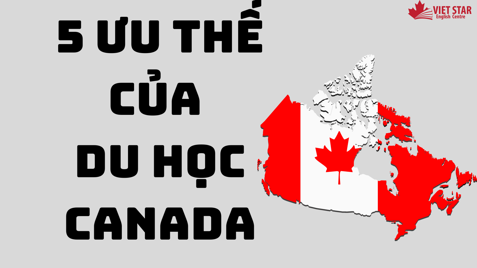 5 ƯU THẾ CỦA DU HỌC CANADA