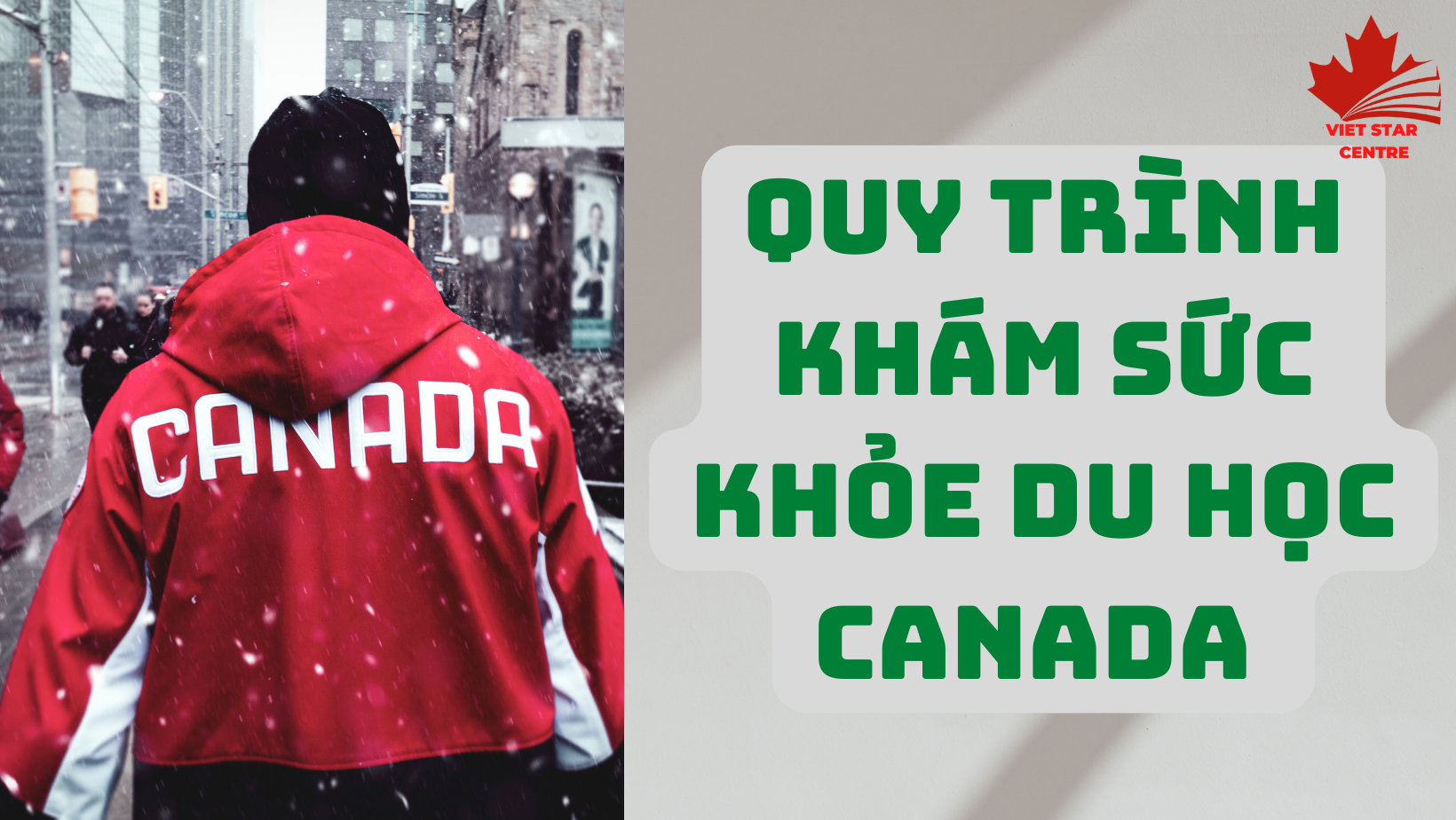 QUY TRÌNH KHÁM SỨC KHỎE DU HỌC CANADA